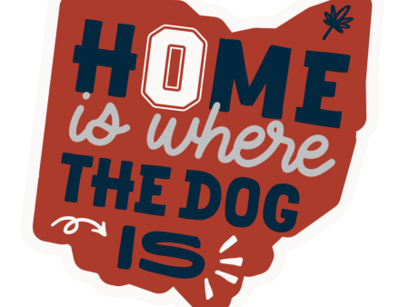 The Pet Foundry Home is Where the Dog is Vinyl Sticker For Discount