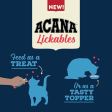 Acana Lickables Skin & Coat Chicken & Tuna Recipe Cat Treats, 2.5 oz, 5 count Fashion